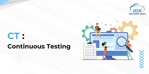 CT (Continuous Testing)